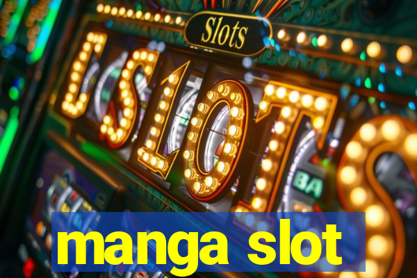 manga slot