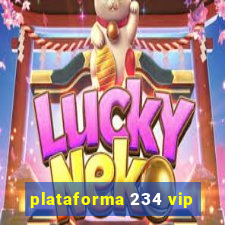 plataforma 234 vip