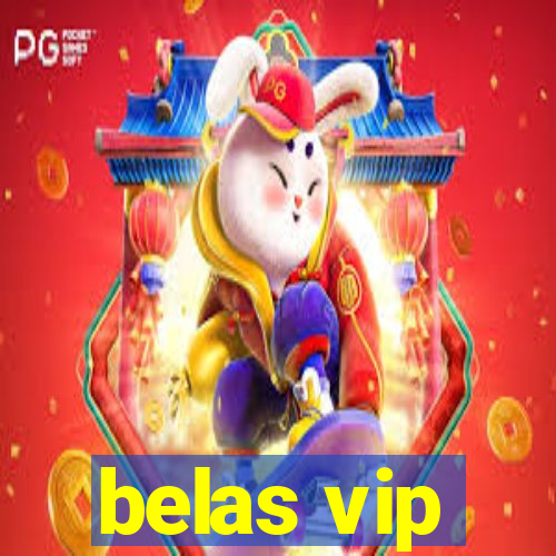 belas vip