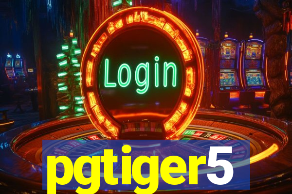 pgtiger5