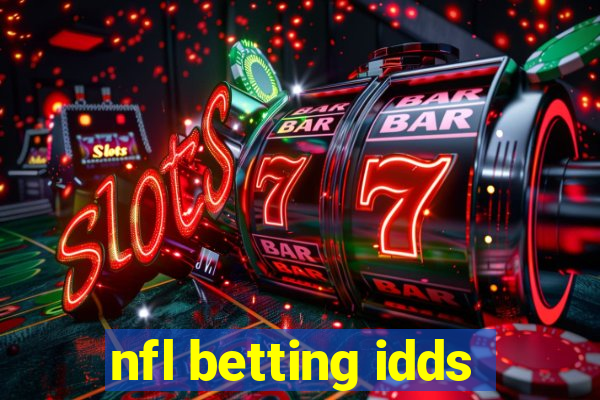 nfl betting idds