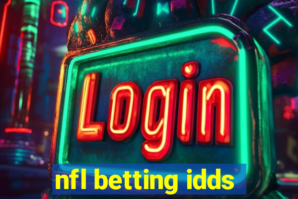 nfl betting idds