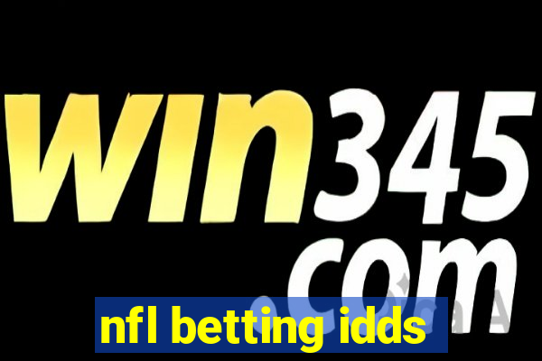 nfl betting idds