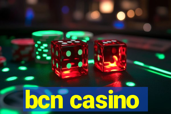 bcn casino