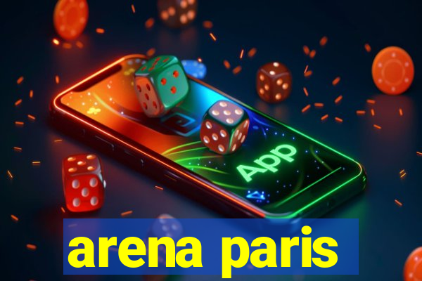 arena paris