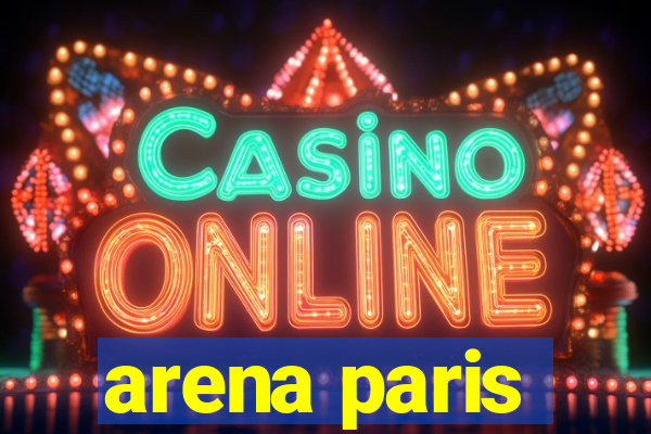 arena paris