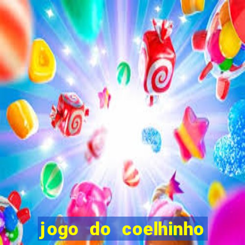 jogo do coelhinho de ganhar dinheiro