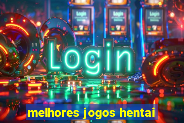 melhores jogos hentai