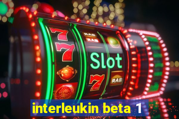 interleukin beta 1