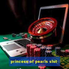 princess of pearls slot