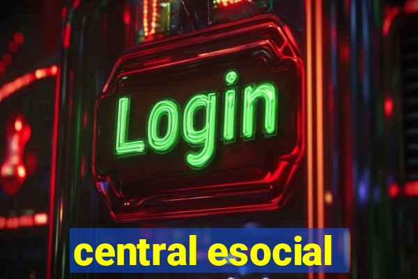 central esocial