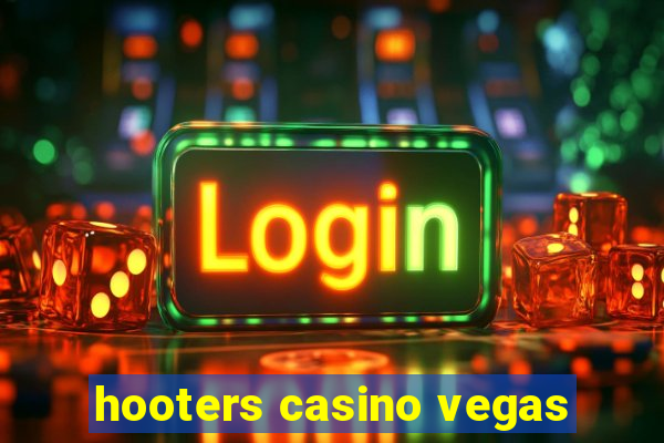 hooters casino vegas