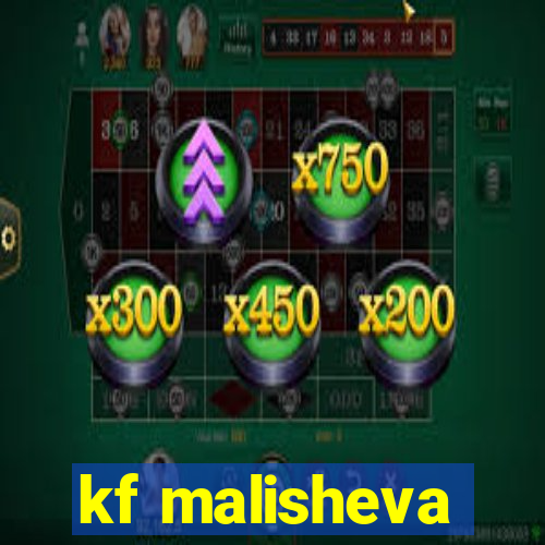 kf malisheva