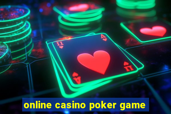 online casino poker game