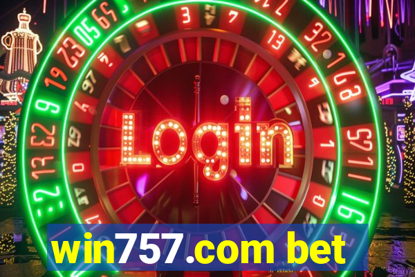 win757.com bet