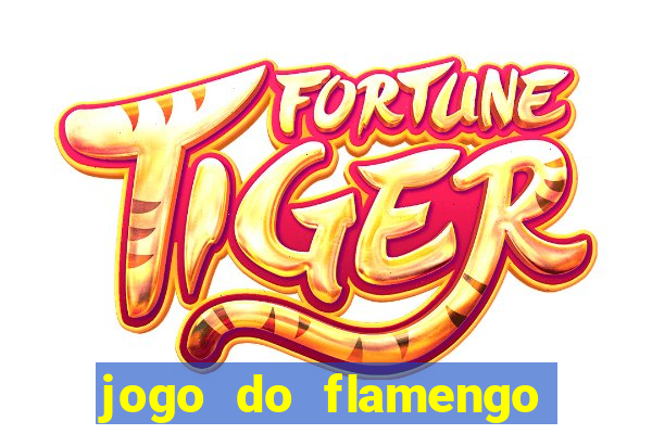 jogo do flamengo rede canais