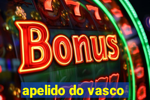 apelido do vasco