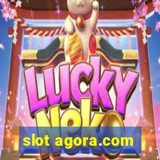 slot agora.com