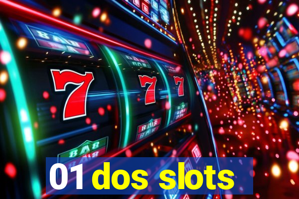 01 dos slots