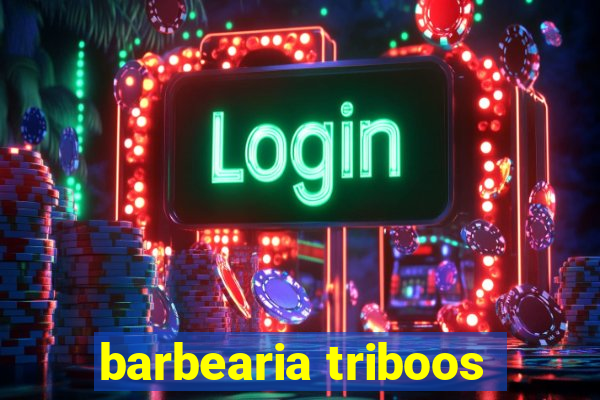 barbearia triboos