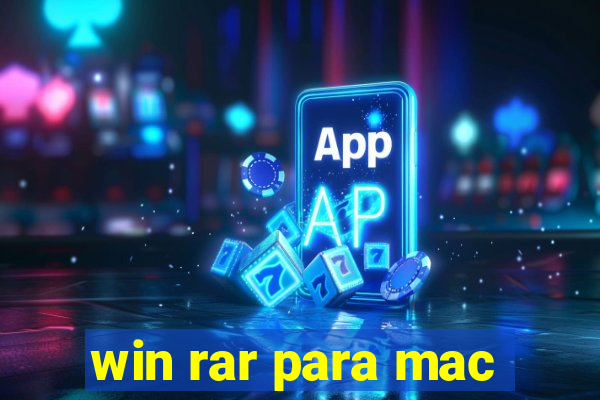 win rar para mac