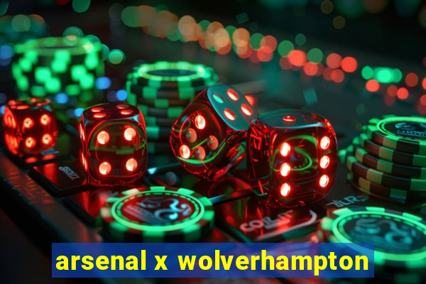 arsenal x wolverhampton