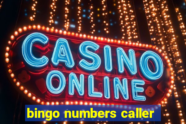 bingo numbers caller