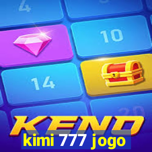 kimi 777 jogo