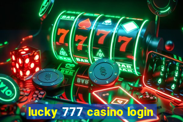 lucky 777 casino login