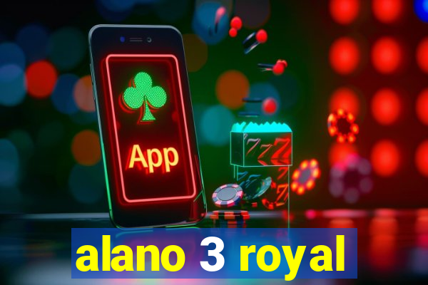 alano 3 royal