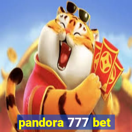 pandora 777 bet