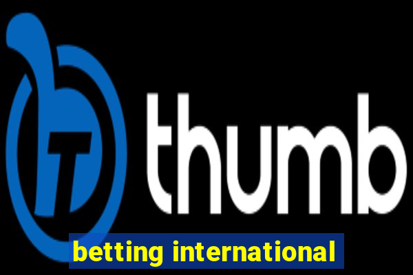 betting international