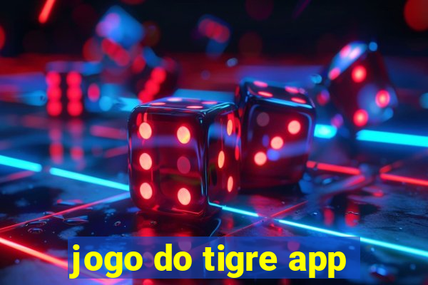 jogo do tigre app