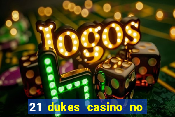 21 dukes casino no deposit bonus