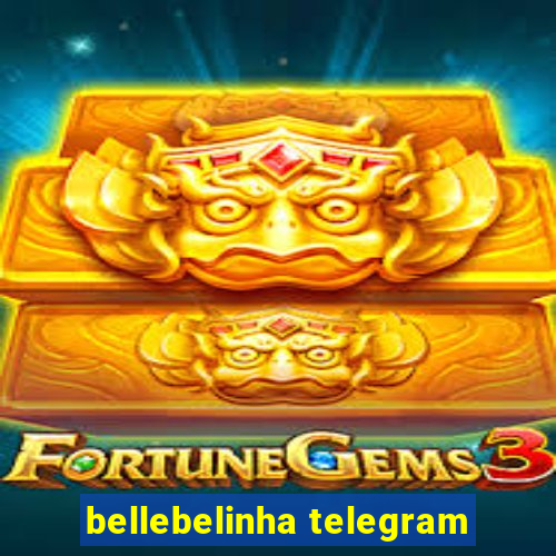 bellebelinha telegram