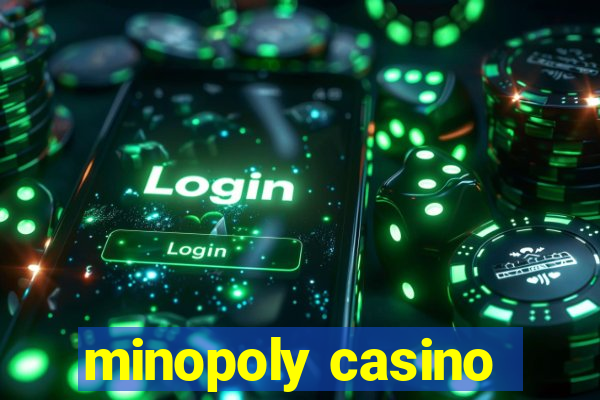 minopoly casino