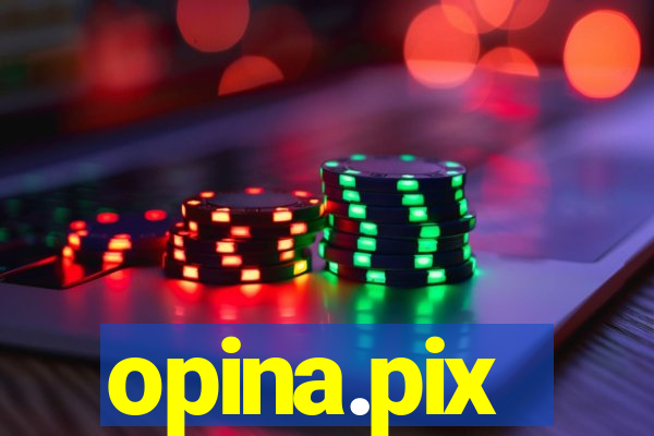 opina.pix