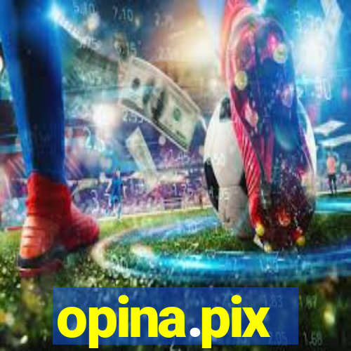 opina.pix