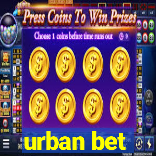 urban bet