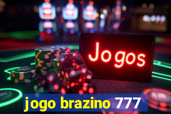 jogo brazino 777