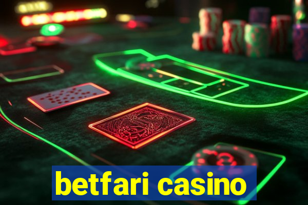 betfari casino