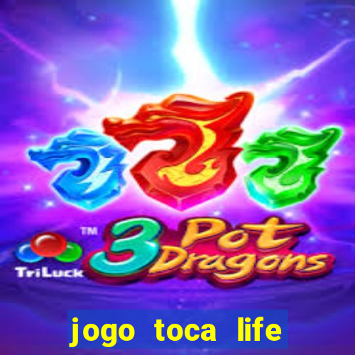 jogo toca life world grátis