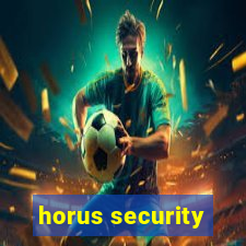 horus security