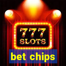 bet chips