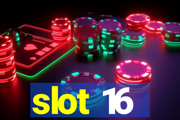 slot 16