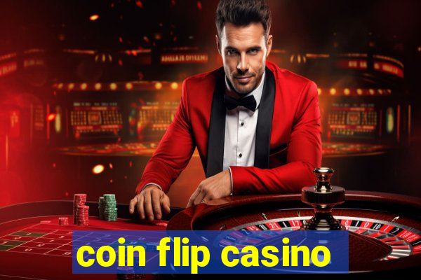 coin flip casino