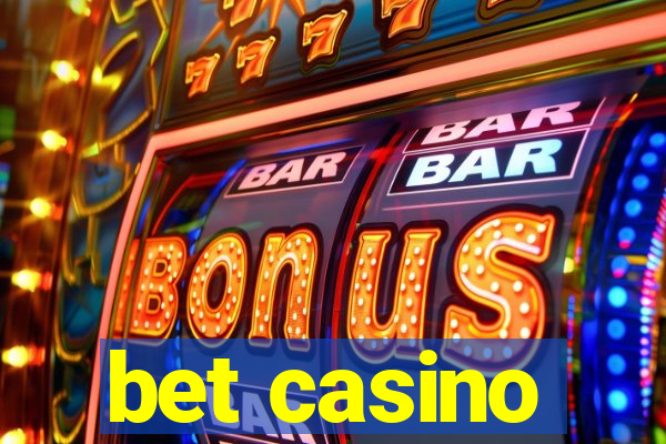 bet casino