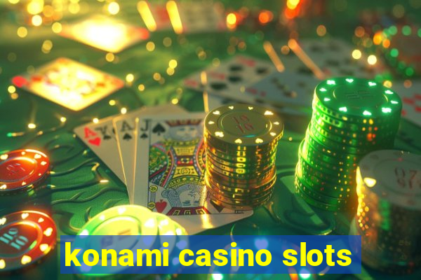 konami casino slots