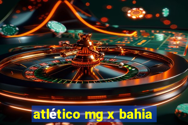 atlético mg x bahia