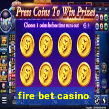 fire bet casino